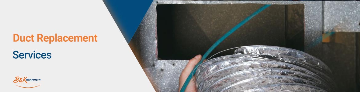 Duct Replacement